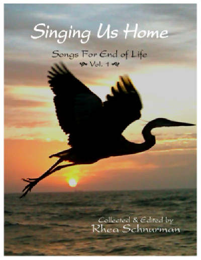 Singing Us Home, Songs For End Of Life